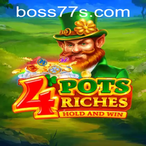 Discovering 4potsriches: The Ultimate Gaming Experience with Boss77 com